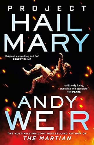 Project Hail Mary – Andy Weir